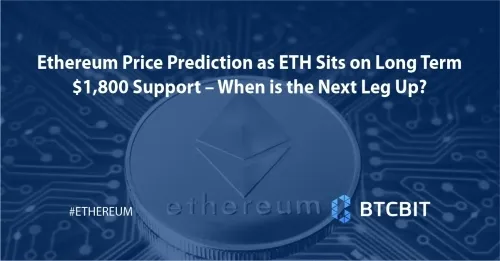 Ethereum Price Prediction as ETH Sits on Long Term $1,800 Support – When is the Next Leg Up?