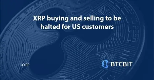 XRP_buying_and_selling_to_be_halted_for_US_customers