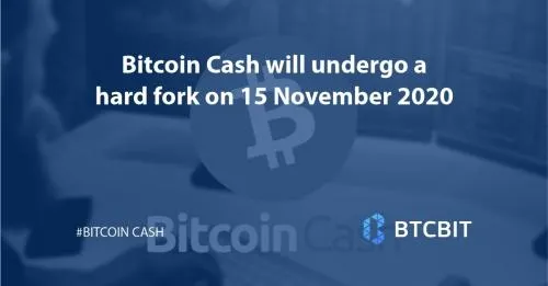 Bitcoin Cash will undergo a hard fork on 15 November 2020