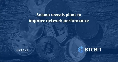 solana_reveals_plans_to_improve_network_performance