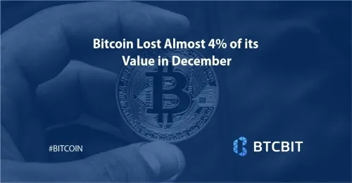 Bitcoin Lost Almost 4% of its Value in December