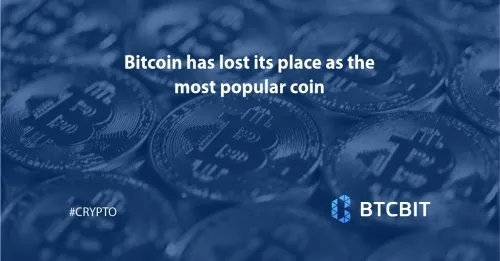 Bitcoin has lost its place as the most popular coin